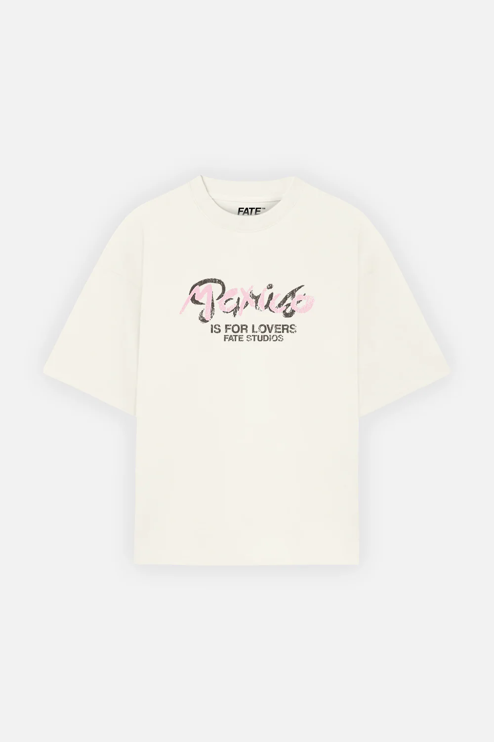 Mexico Is For Lovers Fate Studios Tee Ivory